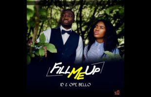 FILL ME UP – ID & OPE BELLO | Official Video @IdOpeBello @MVHeurope @musicvideohype