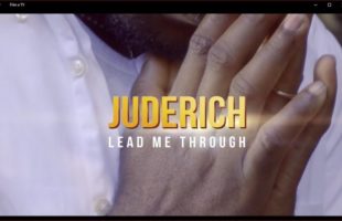 JUDERICH EBOSEREME| LEAD ME THROUGH (Official Music Video) @juderich01 @MVHeurope