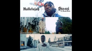 Steezi – Hallelujah ( Official Video )