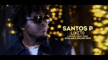 SANTOS P – LOKETO [ Official Music Video ]