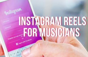 Instagram Reels for Musicians