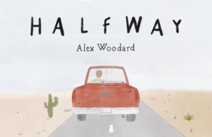Alex Woodard "Halfway" (Music Video)