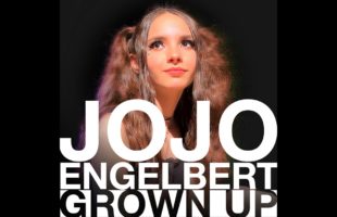 Jojo Engelbert "Grown Up" (Music Video)
