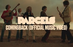 Parcels "Comingback" (Music Video)