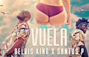 Delvis King, Santos P – VUELA [Video Oficial]