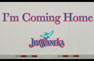 Jim Waneka "I'm Coming Home" (Music Video)