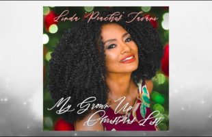 Linda “Peaches” Tavani “My Grown Up Christmas List” (Music Video)