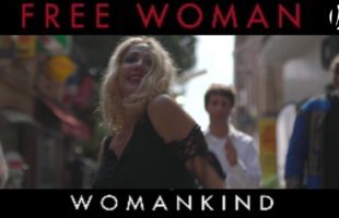 Womankind "Free Woman" (Music Video)