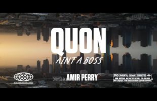 Quon – Ain't A Boss (Official Music Video)