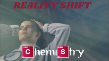 Reality Shift – Chemistry (Official Music Video)