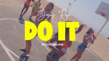 Jezus Rose “Do It” [Official Music Video]