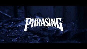 Phrasing – Throw You Out (Official Lyric Video)